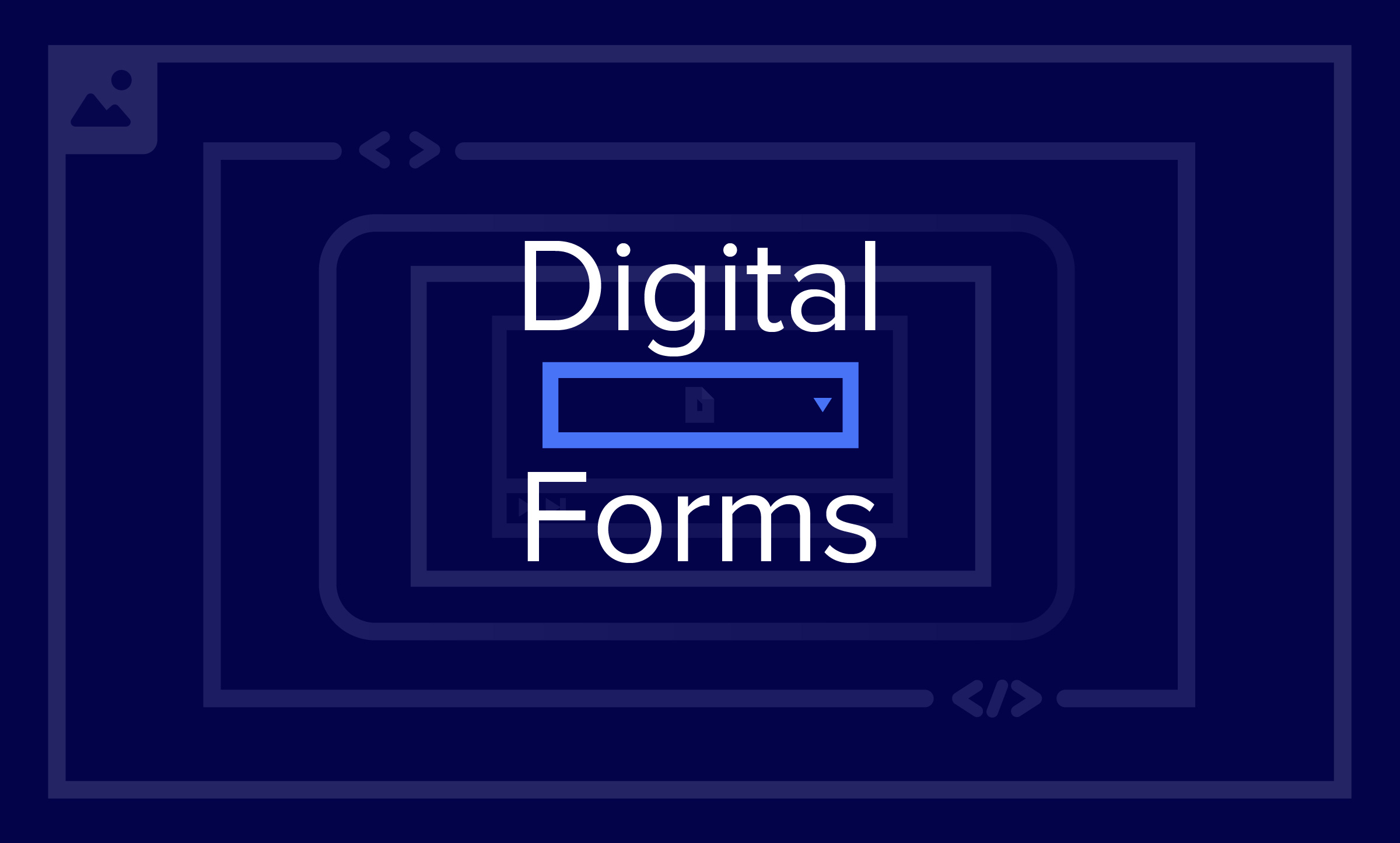 The words "Digital Forms" are on a purple background with smaller purple squares.