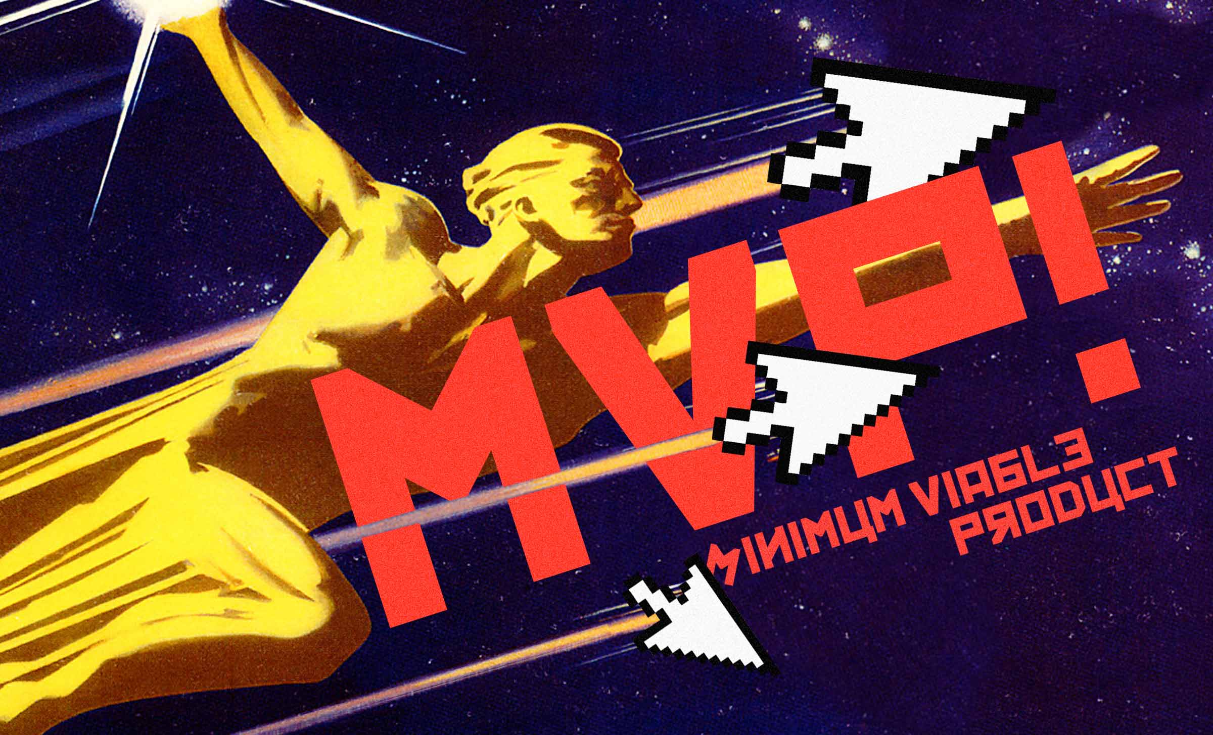 A golden man flies through space with three computer mouse icons, all soaring past the word MVP, written in red.